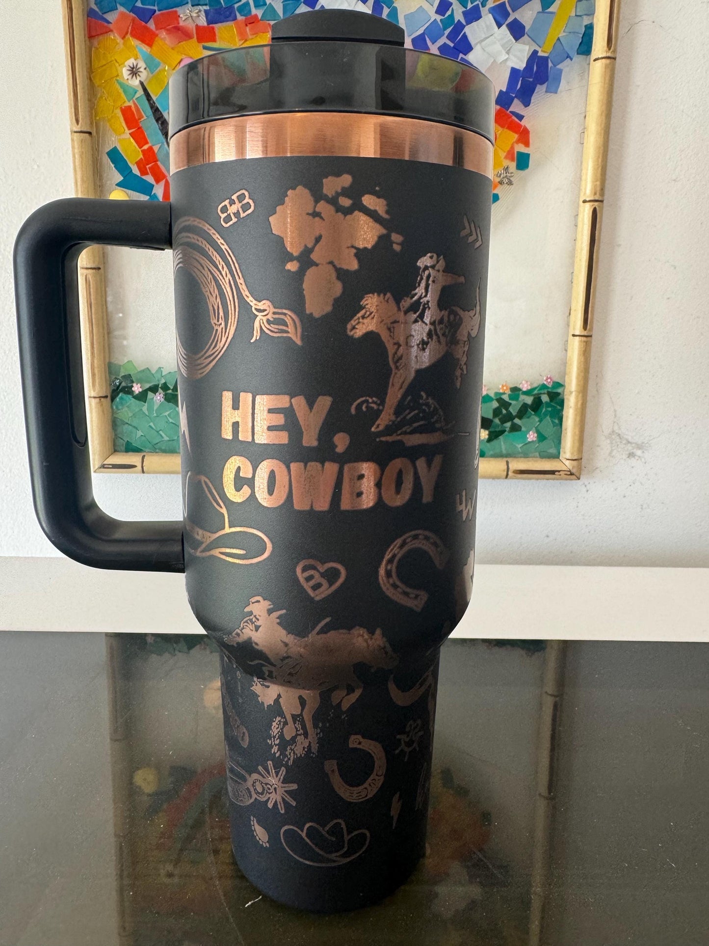 Hey Cowboy 40 oz engraved tumbler~ Western Tumbler~ Insulated hot and cold 40 oz Tumbler ~Custom Engraved Tumbler~